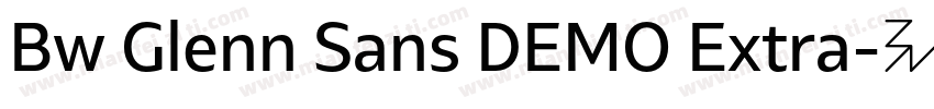 Bw Glenn Sans DEMO Extra字体转换